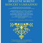 Společné kořeny / Koncert s Ukrajinou